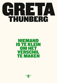 Niemand is te klein om het verschil te maken | Greta Thunberg | 