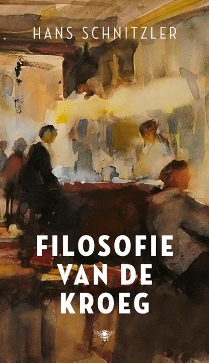 Filosofie van de kroeg, Hans Schnitzler - Paperback - 9789403186115