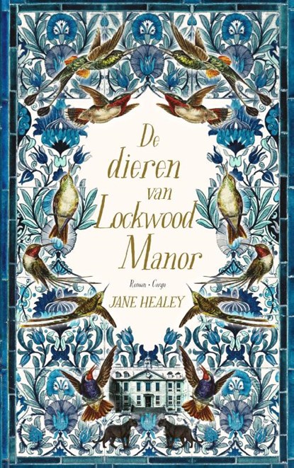 De dieren van Lockwood Manor, Jane Healey - Paperback - 9789403186702