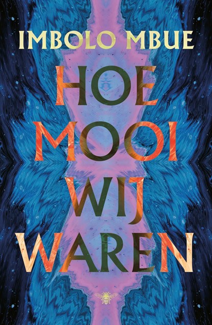 Hoe mooi wij waren, Imbolo Mbue - Ebook - 9789403187105