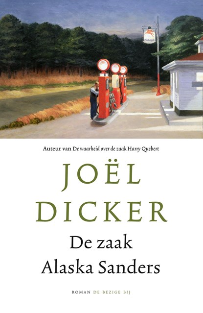 De zaak Alaska Sanders, Joël Dicker - Paperback - 9789403187419