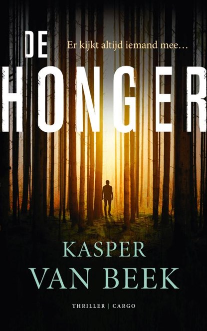 De honger, Kasper van Beek - Paperback - 9789403188003
