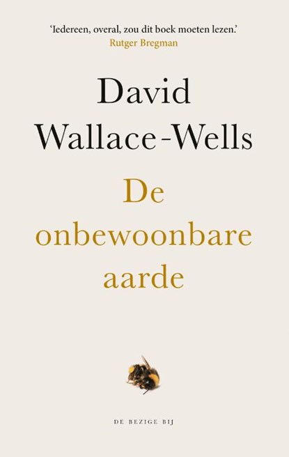 De onbewoonbare aarde, David Wallace-Wells - Paperback - 9789403190709