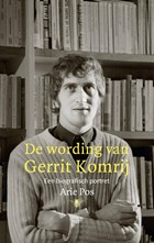 De wording van Gerrit Komrij | Arie Pos | 