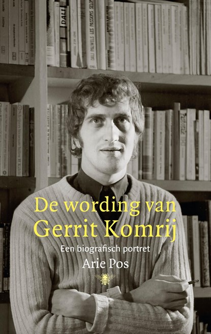 De wording van Gerrit Komrij, Arie Pos - Ebook - 9789403192116