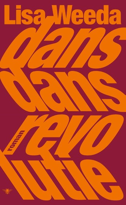 Dans dans revolutie, Lisa Weeda - Paperback - 9789403194110
