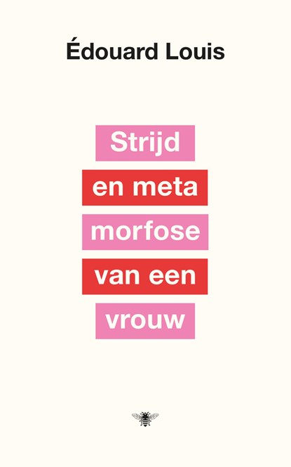 Strijd en metamorfose van een vrouw, Édouard Louis - Gebonden - 9789403198507