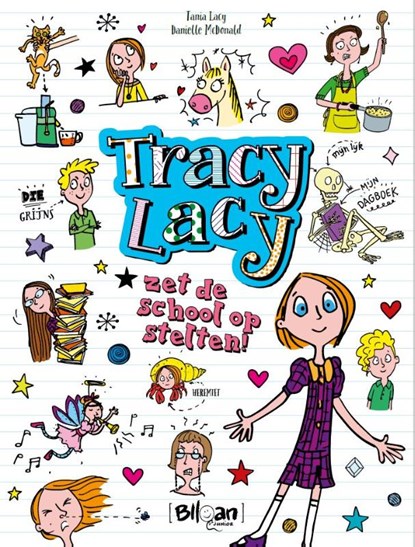 Tracy Lacy zet de school op stelten, Tracy Lacy - Gebonden - 9789403201900