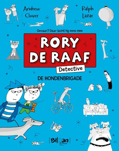 Rory De Raaf - Detective -De hondenbrigade, Andrew Clover ; Ralph Lazar - Gebonden - 9789403208770