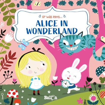 Alice in Wonderland, niet bekend - Gebonden - 9789403209371