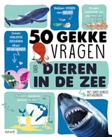 50 gekke vragen over dieren in de zee, Emmanuelle Grundmann -  - 9789403213859