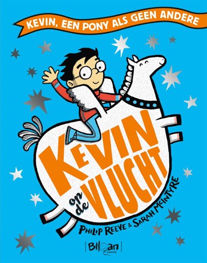 Kevin op de vlucht, Philip Reeve ; Sarah McIntyre - Gebonden - 9789403214122