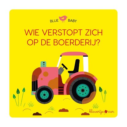 Blije baby: Wie verstopt zich op de boerderij? (puzzelboek,  - Gebonden - 9789403215341