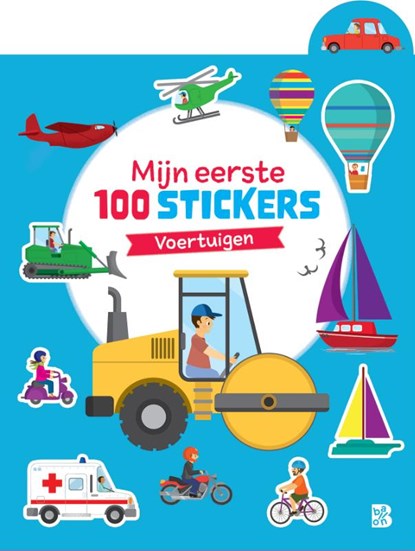 Mijn eerste 100 stickers: voertuigen, niet bekend - Paperback - 9789403230856