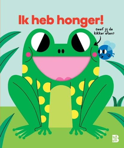 Ik heb honger!, niet bekend - Gebonden - 9789403247700