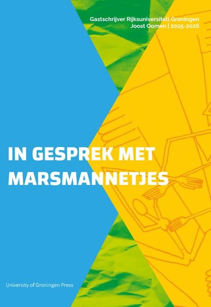 In gesprek met marsmannetjes, Joost Oomen - Paperback - 9789403431611