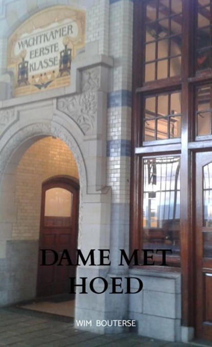 Dame met Hoed, Wim Bouterse - Paperback - 9789403600482