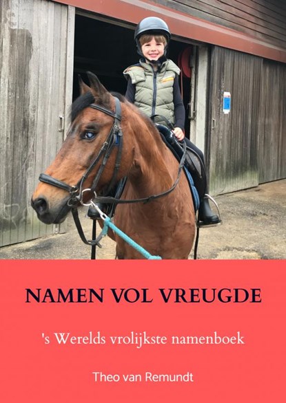 Namen vol vreugde, Theo van Remundt - Paperback - 9789403601625