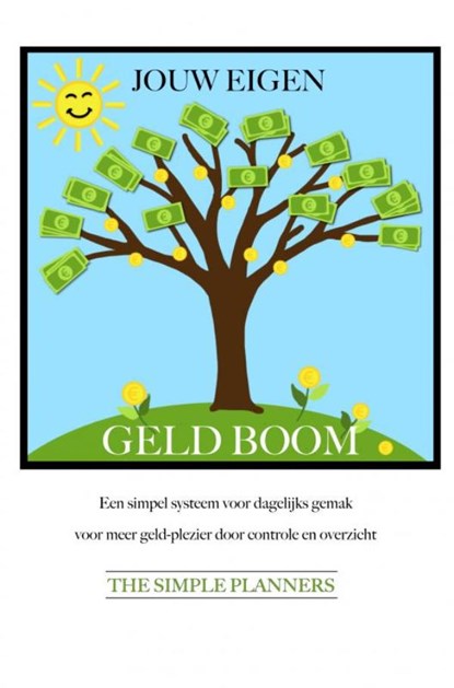Jouw Eigen Geldboom, The Simple Planners - Paperback - 9789403602448