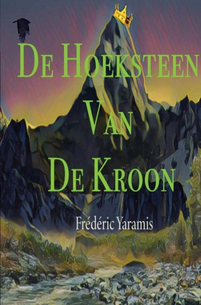 De Hoeksteen Van De kroon, Frédéric Yaramis - Paperback - 9789403602820