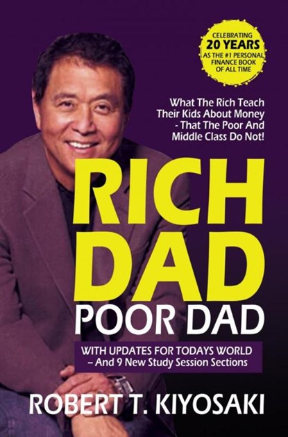 Rich Dad Poor Dad, Robert T. Kiyosaki - Ebook - 9789403604992