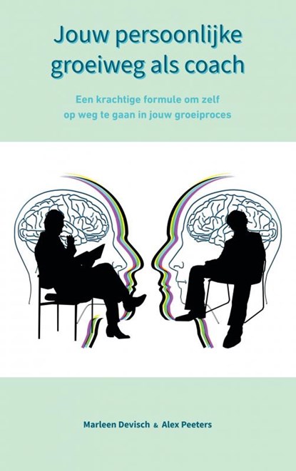 Jouw persoonlijke groeiweg als coach, Alex Peeters & Marleen Devisch - Paperback - 9789403608983