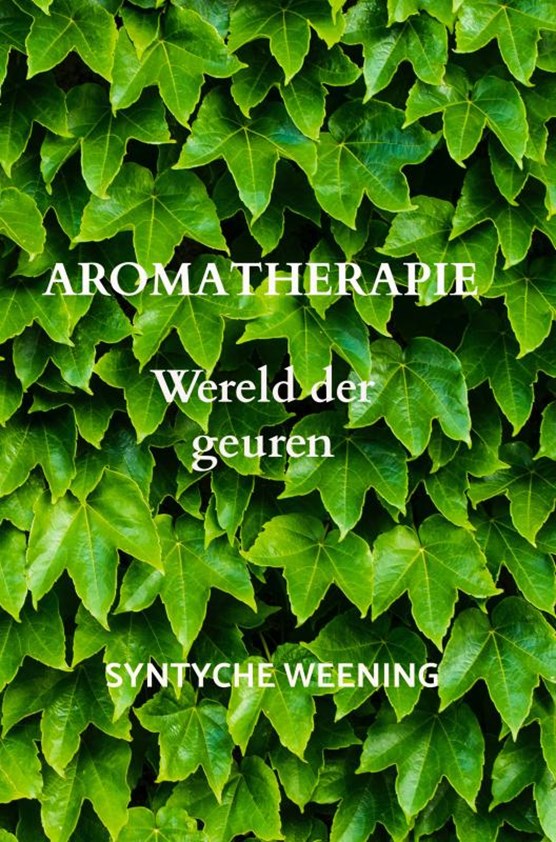 Conclusie archief scheuren Libris | Aromatherapie, Syntyche Weening