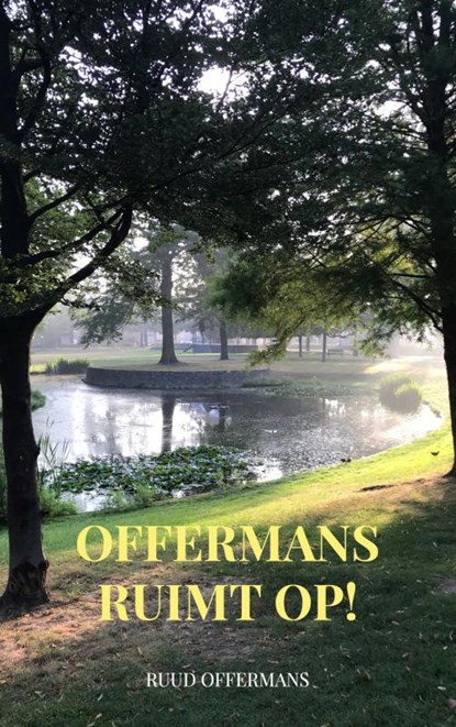 Offermans ruimt op!, Ruud Offermans - Paperback - 9789403611020
