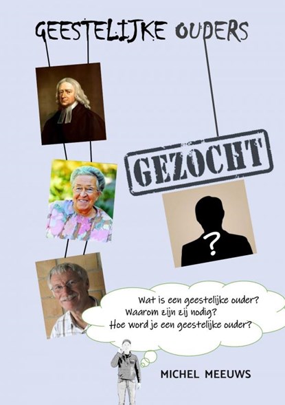 Geestelijke Ouders Gezocht, Michel Meeuws - Paperback - 9789403611235