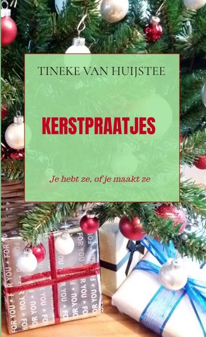 Kerstpraatjes, Tineke van Huijstee - Paperback - 9789403612249