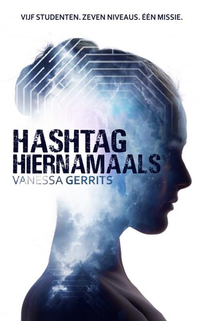 Hashtag Hiernamaals, Vanessa Gerrits - Paperback - 9789403617466