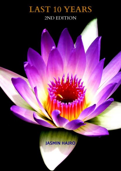 Last 10 years, Jasmin Hajro - Paperback - 9789403622569