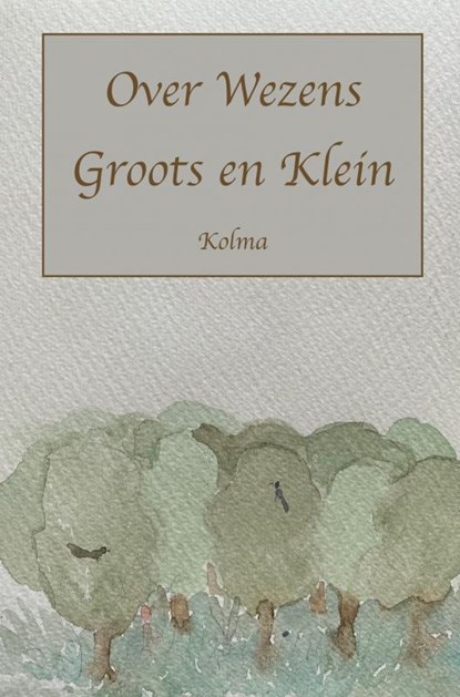 Over Wezens Groots en Klein, Marianne Vanhauwaert - Paperback - 9789403626062