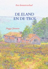 De eland en de trol - Peggy Janssens - 9789403626277