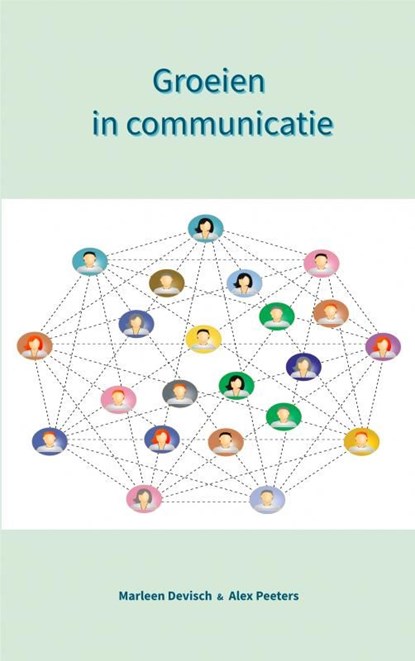 Groeien in communicatie, Alex Peeters & Marleen Devisch - Ebook - 9789403629049