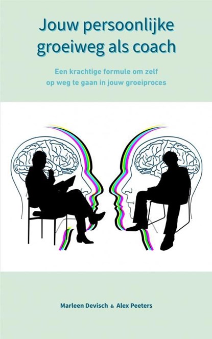 Jouw persoonlijke groeiweg als coach, Alex Peeters & Marleen Devisch - Ebook - 9789403629056
