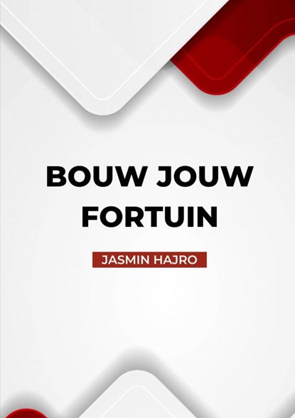 Bouw Jouw Fortuin, Jasmin Hajro - Paperback - 9789403632315