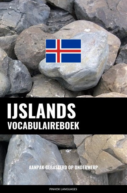 IJslands vocabulaireboek, Pinhok Languages - Paperback - 9789403632582
