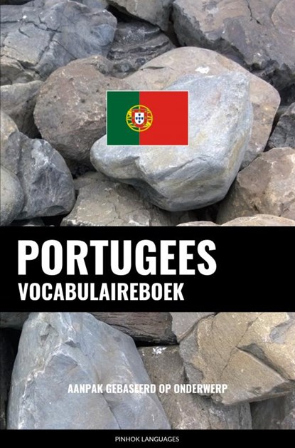 Portugees vocabulaireboek, Pinhok Languages - Paperback - 9789403632728