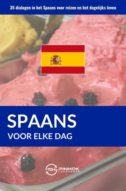 Spaans voor elke dag, Pinhok Languages - Paperback - 9789403635064
