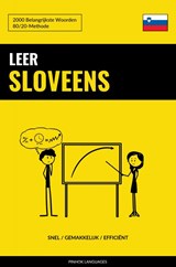 Leer Sloveens - Snel / Gemakkelijk / Efficiënt - Pinhok Languages - 9789403635361