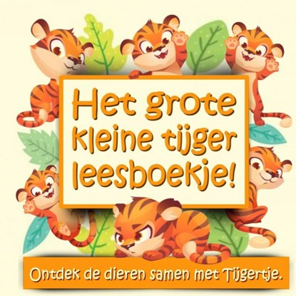 Het grote kleine tijger leesboekje!, SherLino Kinderboeken - Gebonden - 9789403635873