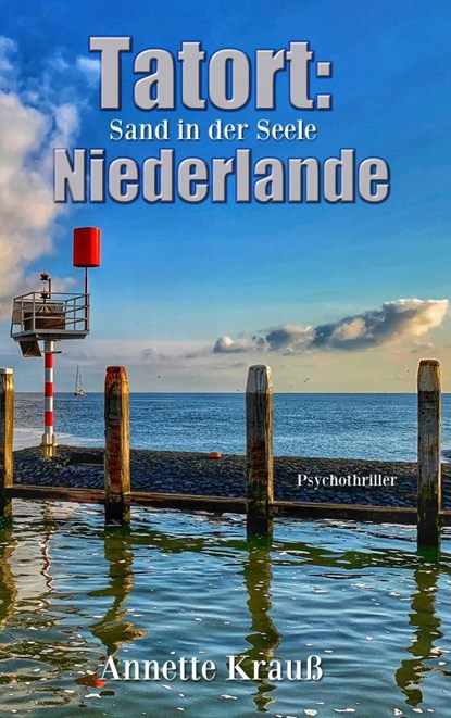 Tatort: Niederlande, Annette Krauß - Paperback - 9789403636177
