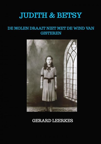 Judith & Betsy, Gerard Leerkes - Paperback - 9789403636337