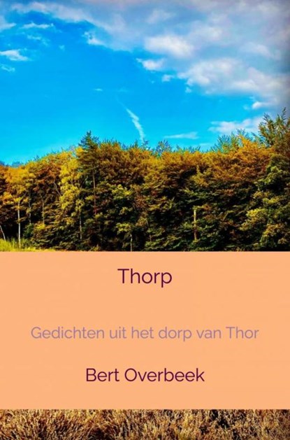 Thorp, Bert Overbeek - Paperback - 9789403636351