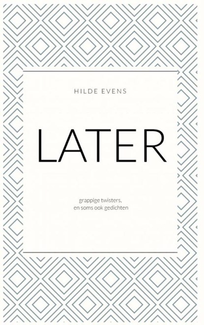 Later, Hilde EVENS - Paperback - 9789403636498
