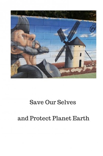 Save Our Selves and Protect Planet Earth, P.A.J. Holst - Gebonden - 9789403641720