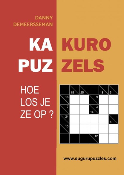 Kakuro puzzels, Danny Demeersseman - Paperback - 9789403642031