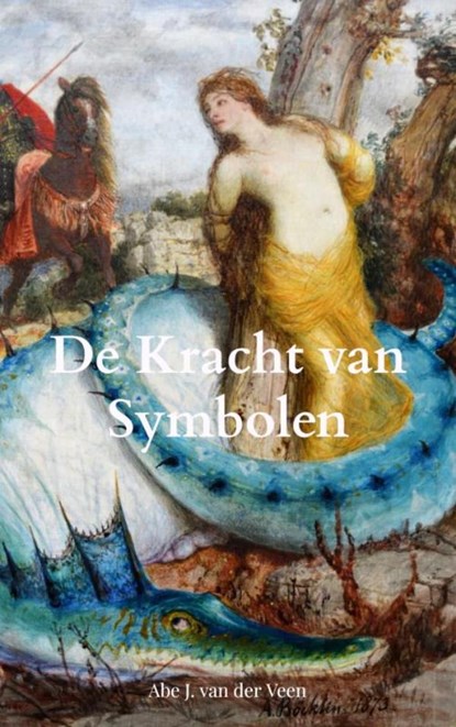 De kracht van symbolen, Abe J. Van der Veen - Paperback - 9789403642208