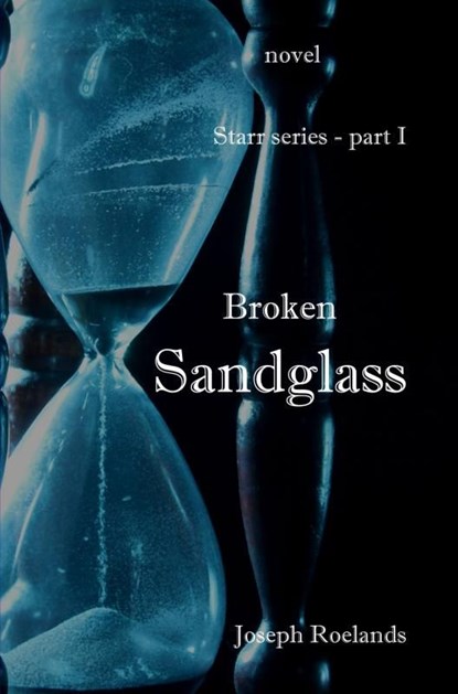 Broken Sandglass, Joseph Roelands - Ebook - 9789403642284